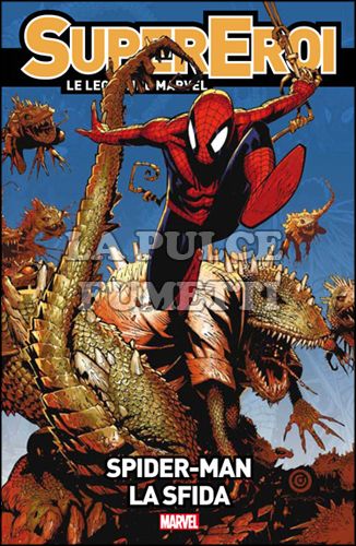 SUPEREROI LE LEGGENDE MARVEL #    31 - SPIDER-MAN: LA SFIDA